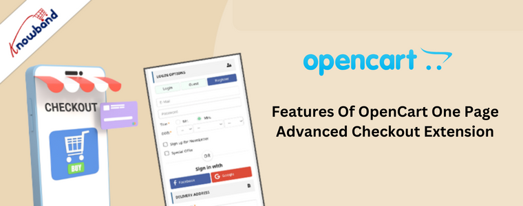 Features Of OpenCart One Page Advanced Checkout Extension
