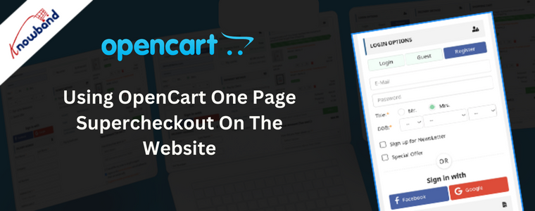 Using OpenCart One Page Supercheckout On The Website
