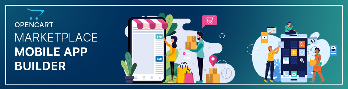 opencart-marketplace-mobile-app-builder