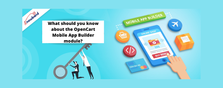 OpenCart Mobile App Builder Knowband