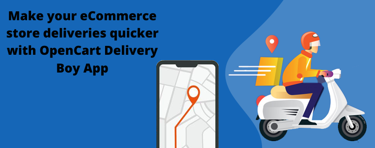 OpenCart Delivery Boy Mobile App