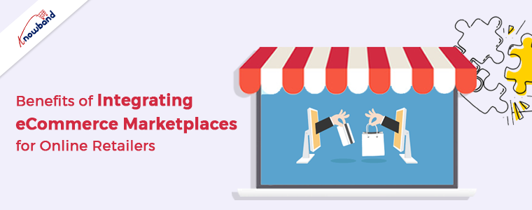 Benefits-of-Integrating-eCommerce-Marketplaces-for-Online-Retailers