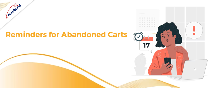 Reminders for Abandoned Carts