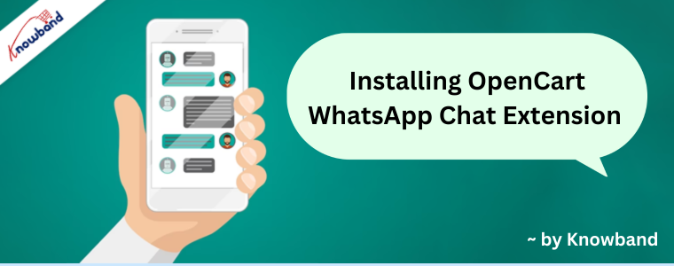 Installing OpenCart WhatsApp Chat Extension 