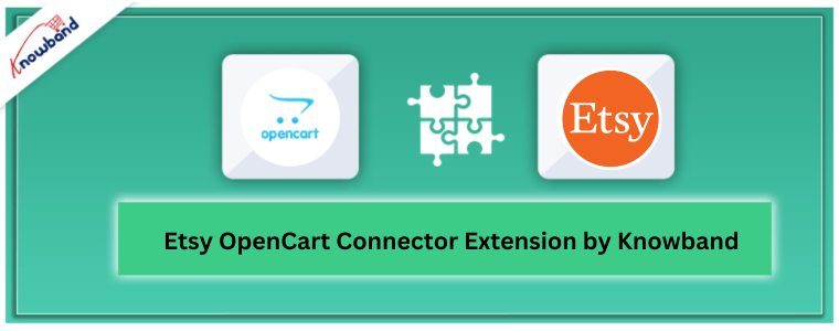Etsy OpenCart Connector Extension