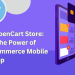 Elevate Your OpenCart Store: Unleashing the Power of Knowband's eCommerce Mobile App