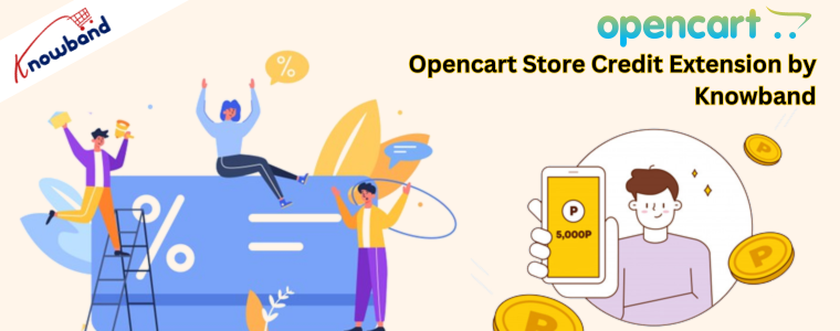 Opencart Store Credit Extension by Knowband