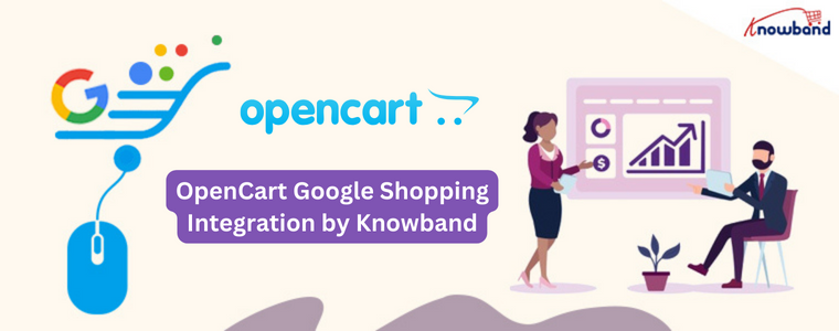 OpenCart Google Shopping Integration by Knowband