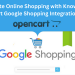 Dominate Online Shopping with Knowband's OpenCart Google Shopping Integration Plugin