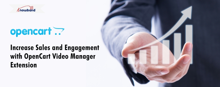 Increase Sales and Engagement with OpenCart Video Manager Extension