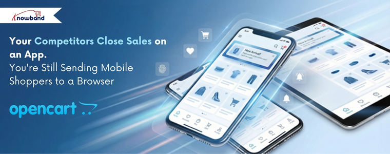 OpenCart Mobile App Creator: Create Android & iOS Apps in 2 Days